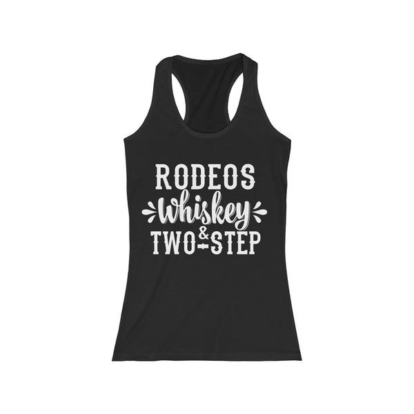 Rodeos, Whiskey & Two Step Racerback Tank